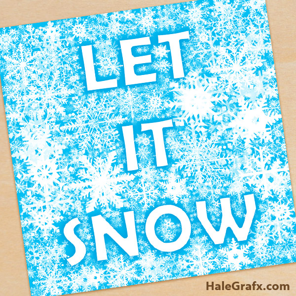 FREE Printable Let it Snow Christmas Snowflake Art