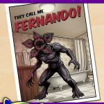 FREE Printable Stranger Things Fernando the Demogorgon Poster